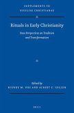 Rituals in Early Christianity