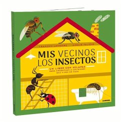 MIS Vecinos Los Insectos - Lasserre, François