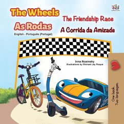 The Wheels -The Friendship Race (English Portuguese Bilingual Children's Book - Portugal) - Books, Kidkiddos; Nusinsky, Inna