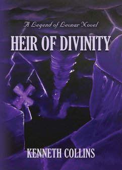 HEIR OF DIVINITY - Collins, Kenneth