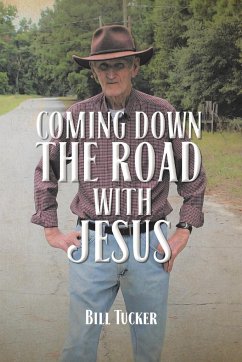 Coming Down the Road with Jesus - Tucker, Bill