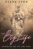 The Big Life