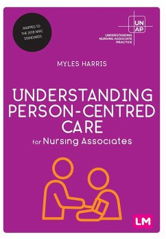 Understanding Person-Centred Care for Nursing Associates - Harris, Myles