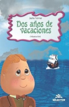 Dos años de vacaciones - Verne, Julio