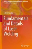 Fundamentals and Details of Laser Welding