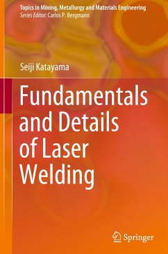 Fundamentals and Details of Laser Welding - Katayama, Seiji
