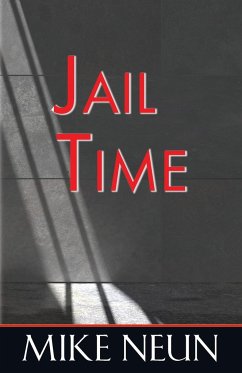 Jail Time - Neun, Mike