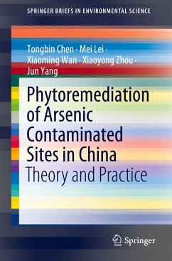 Phytoremediation of Arsenic Contaminated Sites in China - Chen, Tongbin;Lei, Mei;Wan, Xiaoming