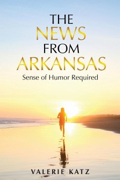 The News From Arkansas - Katz, Valerie