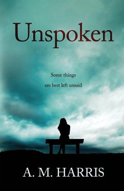 Unspoken - Harris, Anne M.