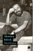 Akintiya Kürek - Erten, Yücel