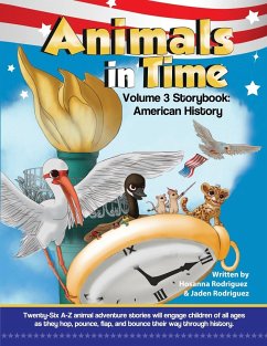 Animals in Time, Volume 3 - Rodriguez, Hosanna; Rodriguez, Jaden