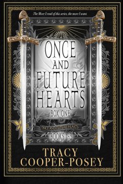 Once and Future Hearts Box One (eBook, ePUB) - Cooper-Posey, Tracy