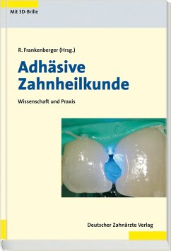 Adhäsive Zahnheilkunde (eBook, PDF)