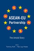 Asean-EU Partnership: The Untold Story