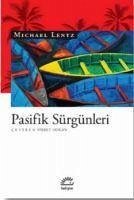 Pasifik Sürgünleri - Lentz, Michael