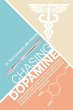 Chasing Dopamine - Bild 1