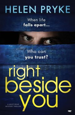 Right Beside You: A Must Read Mystery Thriller - Pryke, Helen