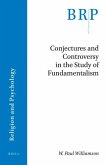 Conjectures and Controversy in the Study of Fundamentalism