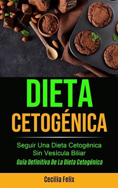 Dieta cetogénica - Felix, Cecilia