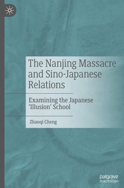 The Nanjing Massacre and Sino-Japanese Relations - Cheng, Zhaoqi
