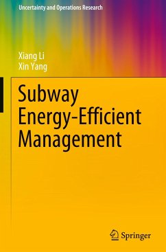 Subway Energy-Efficient Management - Li, Xiang;Yang, Xin