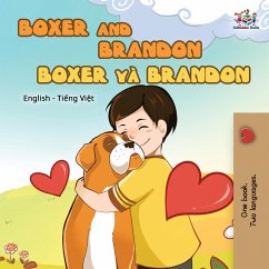 Boxer and Brandon (English Vietnamese Bilingual Book for Kids) - Books, Kidkiddos; Nusinsky, Inna