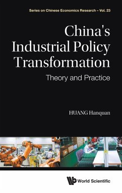 China's Industrial Policy Transformation - Huang, Hanquan