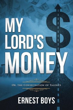 My Lord's Money - Boys, Ernest