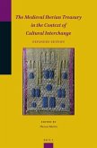 The Medieval Iberian Treasury in the Context of Cultural Interchange (Expanded Edition)