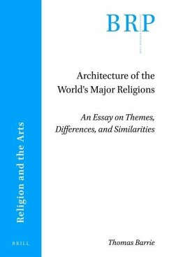 Architecture of the World's Major Religions - Barrie, Thomas