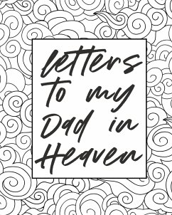 Letters To My Dad In Heaven - Devon, Alice