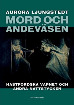 Mord och andeväsen - Ljungstedt, Aurora