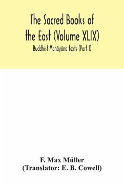 The Sacred Books of the East (Volume XLIX) - Max Müller, F.