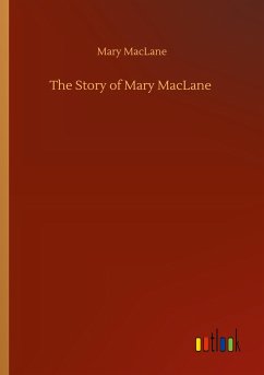 The Story of Mary MacLane - Maclane, Mary