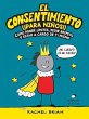 El Consentimiento (¡Para Niños!) - Bild 1