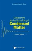 Lectures on the Non-Equilibrium Theory of Condensed Matter