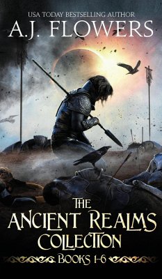 The Ancient Realms Collection (Books 1-6) - Flowers, A. J.
