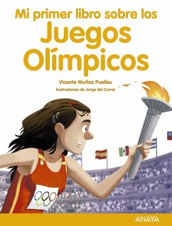 Mi Primer Libro Sobre Los Juegos Olímpicos - Munoz Puelles, Vicente