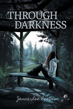 Through Darkness (Second Edition) - Reeves, Jenna-Lee