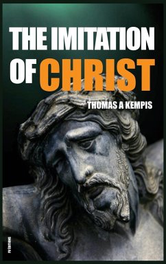 The Imitation of Christ - A Kempis, Thomas