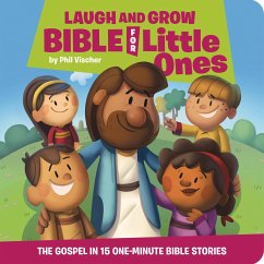 Laugh and Grow Bible for Little Ones - Vischer, Phil