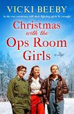 Christmas with the Ops Room Girls (eBook, ePUB)