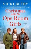 Christmas with the Ops Room Girls (eBook, ePUB) Christmas with the Ops Room Girls (eBook, ePUB)