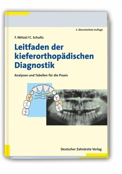 Leitfaden der kieferorthopädischen Diagnostik (eBook, PDF) - Nötzel, Frank; Schultz, Christian