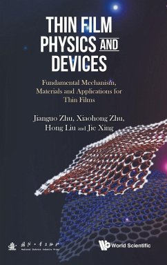 THIN FILM PHYSICS AND DEVICES - Jianguo Zhu, Xiaohong Zhu Hong Liu & Ji