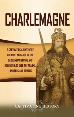 Charlemagne - History, Captivating