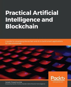 Practical Artificial Intelligence and Blockchain - Kumble, Ganesh Prasad