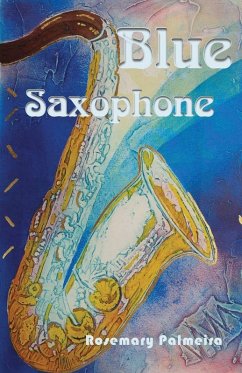 Blue Saxophone - Palmeira, Rosemary