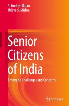 Senior Citizens of India - Irudaya Rajan, S.;Mishra, Udaya S.